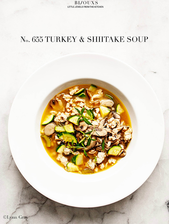 Turkey & Shiitake Mushroom Soup \ Bijouxs Little Jewels